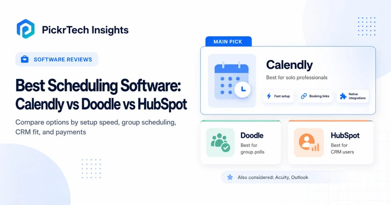 Best Scheduling Software: Calendly vs Doodle vs HubSpot